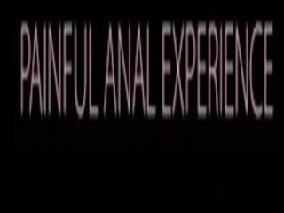Painful Anal Experience